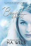 Bound Spirit: Book One of The Bound