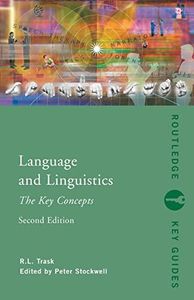 Language & Linguistics: Key Concept: The Key Concepts