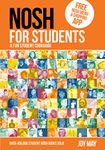 NOSH for Students - Old Edition: A Fun Student Cookbook - Photo with Every Recipe