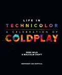 Life In Technicolor: A Celebration of Coldplay