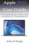 Apple 2020 MacBook Air User Guide: 