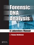 Forensic DNA Analysis: A Laboratory Manual