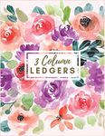 3 Column Ledgers: Orange and Purple Watercolor Floral Ledger Notebook Columnar Ruled Ledger Accounting Bookkeeping Notebook Accounting Record Keeping Books.