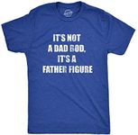 Mens It's Not A Dad Bod, It's A Father Figure Tshirt Funny Fathers Day Novelty Tee (Heather Royal) - 3XL