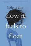 How It Feels to Float