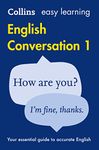 Easy Learning English Conversation: Your essential guide to accurate English (Collins Easy Learning English)