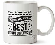 Hippowarehouse Personalised (Insert Custom Name Here) Thanks for Being The Best Childminder Printed Mug Cup Ceramic 10oz