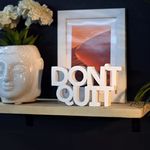 NUKKAD TALES Don’t Quit White Motivational Aesthetic Table Decor - Ideal for Home Study or Office Desk. Quirky Room Decoration Showpiece, Perfect for Birthdays, Corporate Gifts.