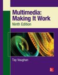 Multimedia: Making It Work, Ninth E