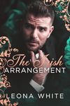 The Irish Arrangement (Mafia Bosses)