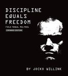 Discipline Equals Freedom: Field Manual Mk1 Mod1