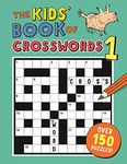 The Kids' Book of Crosswords 1 (Buster Puzzle Books, 1)