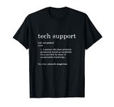 Funny Tech Support Definition T-Shirt T-Shirt