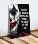 THE JOKER MOVIE CANVAS WALL ART PRINT ARTWORK MADNESS QUOTE (8in x 12in / 20cm x 30cm)