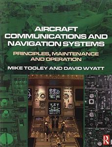 Aircraft Communications and Navigation Systems