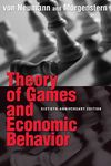 Theory of Games and Economic Behavior: 60th Anniversary Commemorative Edition