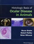 HISTOLOGIC BASIS OF OCULAR DISEASE IN ANIMALS (HB 2019)