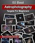 50 Best Astrophotography Targets Fo