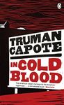 In Cold Blood: A True Account of a Multiple Murder and its Consequences (Penguin Essentials): Written by Truman Capote, 2012 Edition, (Re-issue) Publisher: Penguin [Paperback]