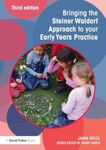 Bringing the Steiner Waldorf Approach to your Early Years Practice