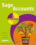 Sage Accounts in easy steps: Illustrated using Sage 50cloud