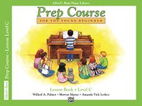 Alfred's Basic Piano Prep Course - Lesson C: Learn How to Play from Alfred's Basic Piano Library