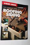 Black & Decker The Complete Guide to Roofing & Siding: Install, Finish, Repair, Maintain