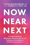 Now, Near, Next: A Practical Guide 