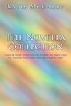 The Novella Collection: A series of short stories for the Pushing the Limits series, Thunder Road series, and Only a Breath Apart