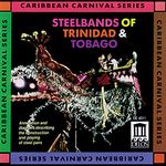 Steelbands Of Trinidad & Tobag