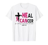 Heal Cancer Believe God Christian B