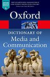 Oxford Dictionary of Media & Communication | (Oxford Quick Reference)