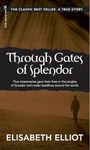 Through Gates of Splendor