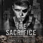 The Sacrifice: A Dark Revenge Roman