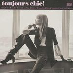 Toujours Chic! More French Singers of the 1960s (1 [Vinyl LP] ) [VINYL]