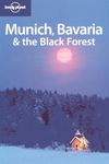 Munich, Bavaria and the Black Forest (Lonely Planet Country & Regional Guides)