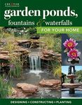 Garden Ponds, Fountains & Waterfalls for Your Home (Landscaping)