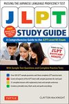 JLPT Study Guide: The Comprehensive Guide to the JLPT Level N5 Exam (Free MP3 audio recordings and printable extras)