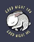 Good Night You, Good Night Me: A So
