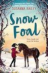 Snow Foal: The perfect children's gift for readers of 8-12!