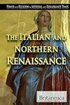 The Italian and Northern Renaissanc