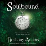 Soulbound: The Return of the Elves Series, Book 1