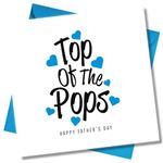 Punkcards - Father's day card - ‘Top of the Pops’ - Father's Day Cards from Daughter - Happy Dads Day for Dad - Blue Hearts