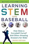 Learning STEM from Baseball: How Do
