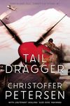 Tail Dragger: A Short Story of Aerial Combat from Greenland (Greenland Full Throttle: Short action-packed stories of aerial combat from the Arctic Book 7)