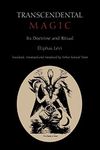 Transcendental Magic: Its Doctrine and Ritual