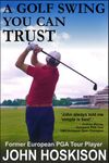 A Golf Swing You Can Trust