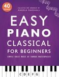 Easy Piano Classical for Beginners: Simple Sheet Music of Famous Masterpieces