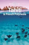 Travel Guide Tahiti & French Polynesia