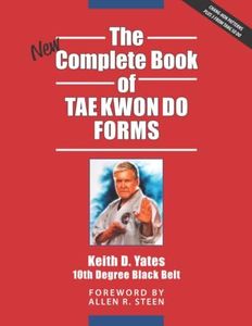 The Complete Book of Tae Kwon Do Forms: The Chang-Hon Patterns